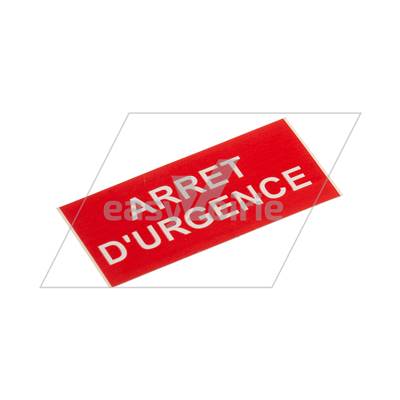 ETIQUETTE ARRÊT D'URGENCE FRANCAIS*